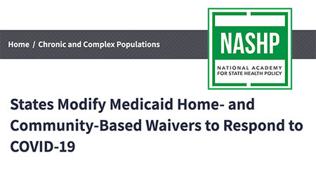 NASHP Blog: States Modify Medicaid Home-and Community-Based Waivers to Respond to COVID-19