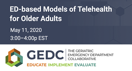 GEDC Webinar: ED-based Models of Telehealth for Older Adults