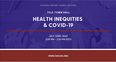 NHCOA Tele-Town Hall: Health Inequities & COVID-19