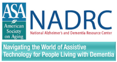 NADRC Webinar: Navigating the World of Assistive Technology for People Living with Dementia