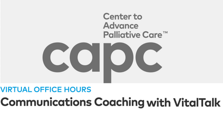 CAPC Virtual Office Hours: Communications Coaching with VitalTalk