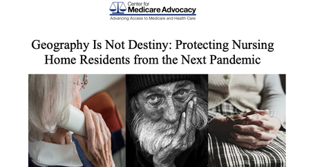CMA Report: Geography Is Not Destiny: Protecting Nursing Home Residents from the Next Pandemic