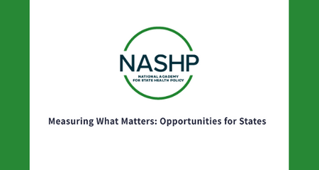 NASHP Measuring what matters