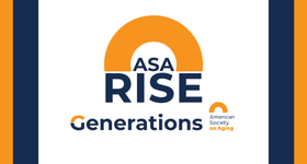 Generations Now: ASA RISE Article Series