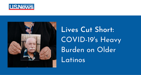 Lives Cut Short COVID 19 s Heavy Burden on Older Latinos