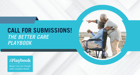 Amplify Your Complex Care Insights Through the Better Care Playbook