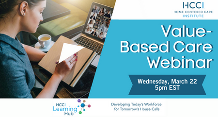 HCC Intelligence Live Webinar Value based Care An Opening to Reimagine How We Deliver Care