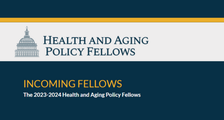 New Class of Health and Aging Policy Fellows Announced