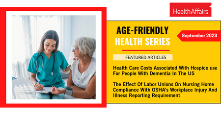 Health Affairs Publishes Two Age Friendly Health Papers in September Issue