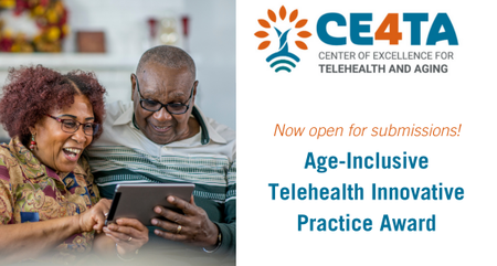 CE4 TA Age Inclusive Telehealth Innovative Practice Award Call for Applications May 26 f86fc21d1b7165fd94fff71e4f27685f