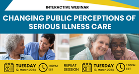 C-TAC Webinar Recording: Changing Public Perceptions of Serious Illness Care