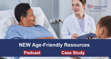 American Hospital Association Age Friendly Podcast case study 1