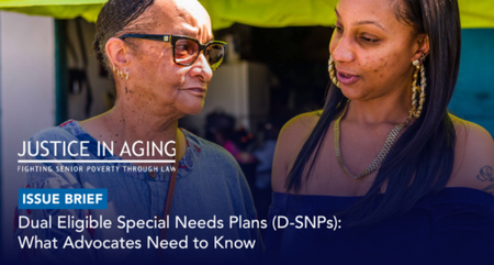 Justice In Aging Dual Eligible Special Needs Plans Advocates