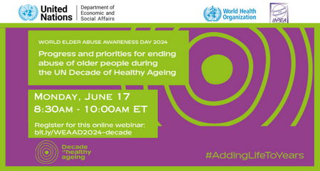 Progress and priorities for ending abuse of older people World Elder Abuse Awareness Day 2024
