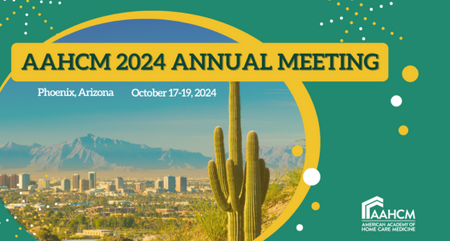 AAHCM Annual Meeting and Hospital at Home Users Group Annual Meeting 2024 Oct 17 19