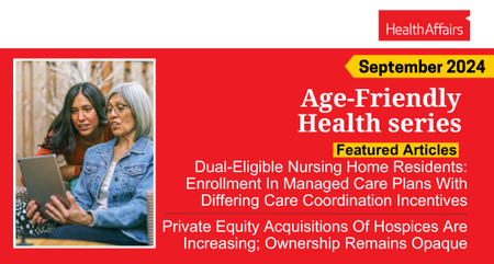 Health Affairs Publishes Two Age Friendly Health Papers in Sept 1