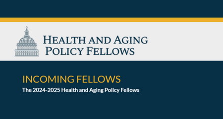 New Class of Health and Aging Policy Fellows Announced