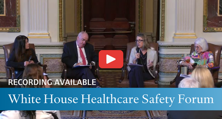 White House Healthcare Safety Forum recording