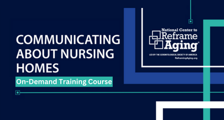 On Demand Training Course National Center to Reframe Aging