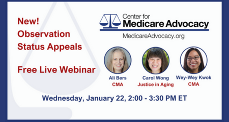 Center for Medicare Advocacy Webinar Observation Status Appeals 1