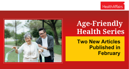 Health Affairs February Age Friendly Health Series Paper on Family Caregivers 2