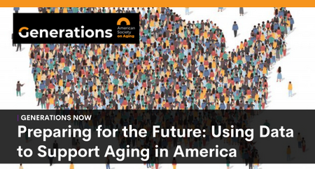 Preparing for the Future Using Data to Support Aging in America