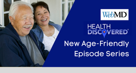 WebMD Health Discovered Podcast: New Age-Friendly Episode Series