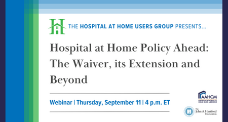 Hospital at Home Users Group Webinar 9 11 25 1