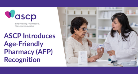ASCP Introduces Age Friendly Pharmacy AFP Recognition