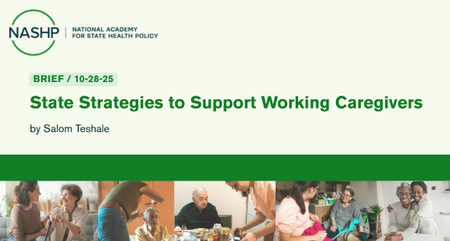 NASHP Brief State Strategies for Caregivers