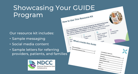 National Dementia Care Collaborative GUIDE Marketing Resource Kit