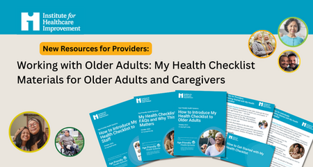 IHI New Resources for Providers My Health Checklist