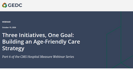 GEDC Webinar Three Initiatives One Goal Building an Age Friendly Care Strategy 1019