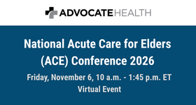 National Acute Care for Elders (ACE) 2026 Virtual Conference