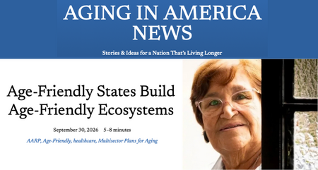Aging in America News Age Friendly States Ecosystems