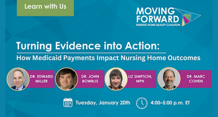 Moving Forward Nursing Home Quality Coalition 2026 Coalition Conversation Webinar