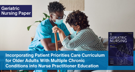 Geriatric Nursing Incorporating Patient Priorities Care Curriculum for Older Adults With Multiple Chronic Conditions into Nurse Practitioner Education
