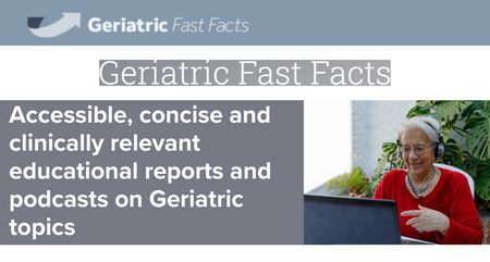 Geriatric Fast Facts GWE Ps