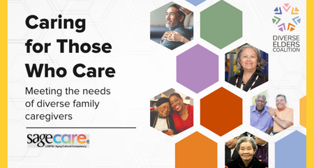 Diverse Elders Coalition SAGECARE caring for those who care training