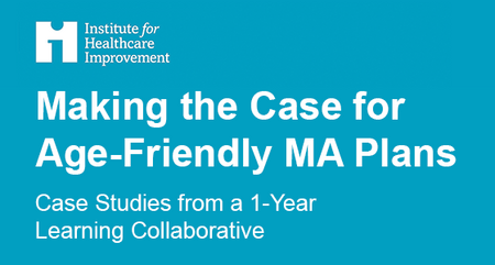 IHI Case for Age Friendly MA Plans