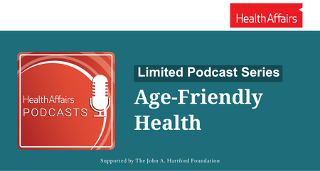 Health Affairs Podcast series 1