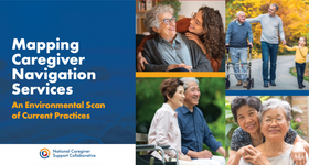 ACL Report: Mapping Caregiver Navigation Services - An Environmental Scan of Current Practices