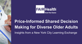 FAIR Health Brief: Price-Informed Shared Decision Making for Diverse Older Adults