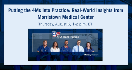 AHA Webinar Putting the 4 Ms Into Practice Real world Insights from Morristown Medical Center V2