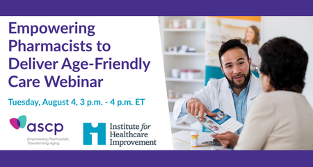 IHI ASCP Webinar Empowering Pharmacists to Deliver Age Friendly Care 84 IHIASCP Webinar Empowering Pharmacists to Deliver Age Friendly Care 8426 1