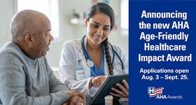 AHA Age-Friendly Healthcare Impact Award: Applications Open